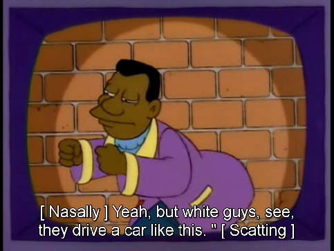 simpsons white guys drive a car like this portlandia racism 