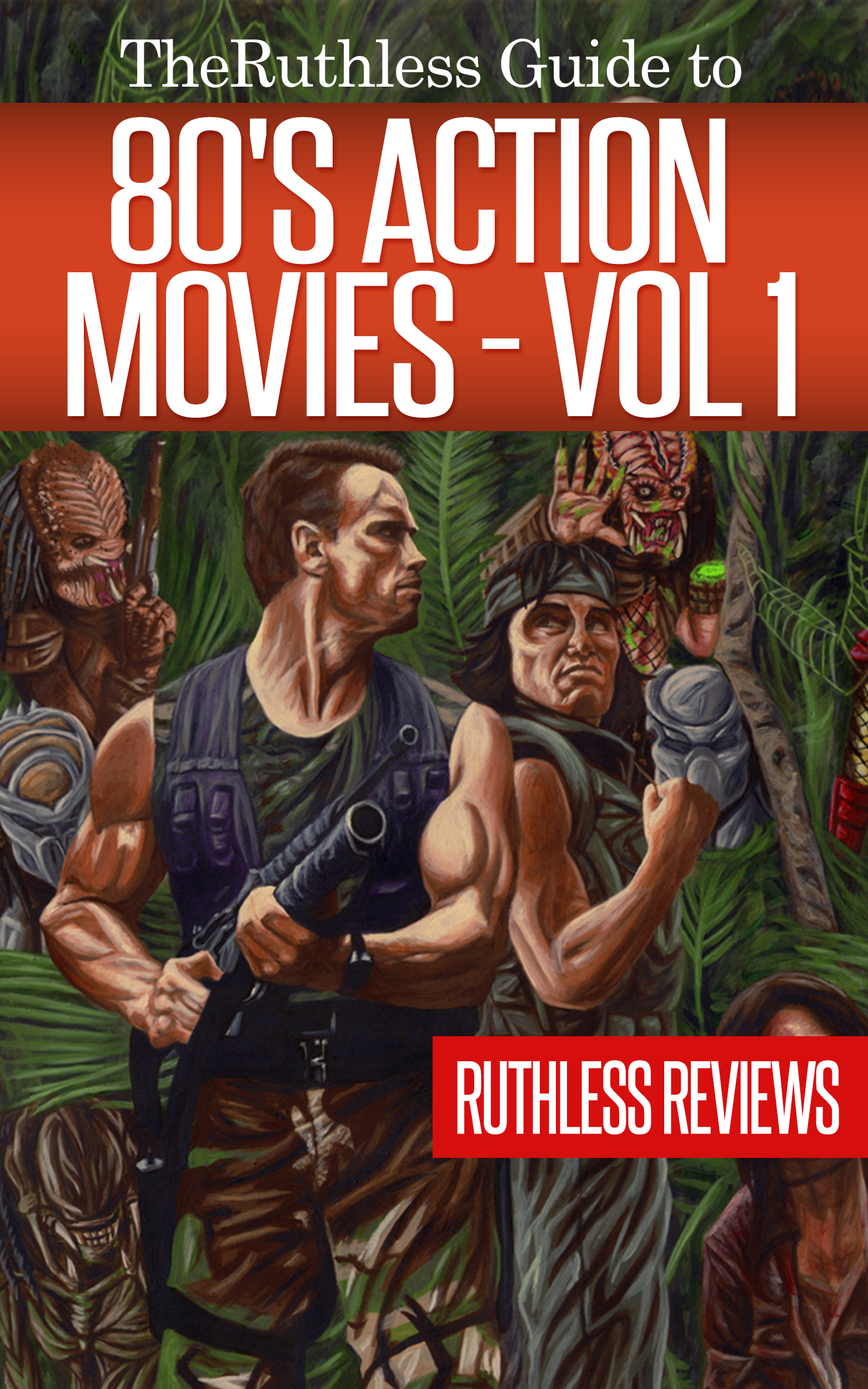 Ruthless Guide To 80s Action Movies Ebook