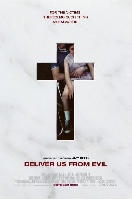 Deliver Us From Evil (2006)