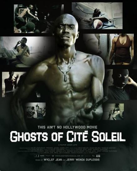 Ghosts of Cite Soleil (2006)