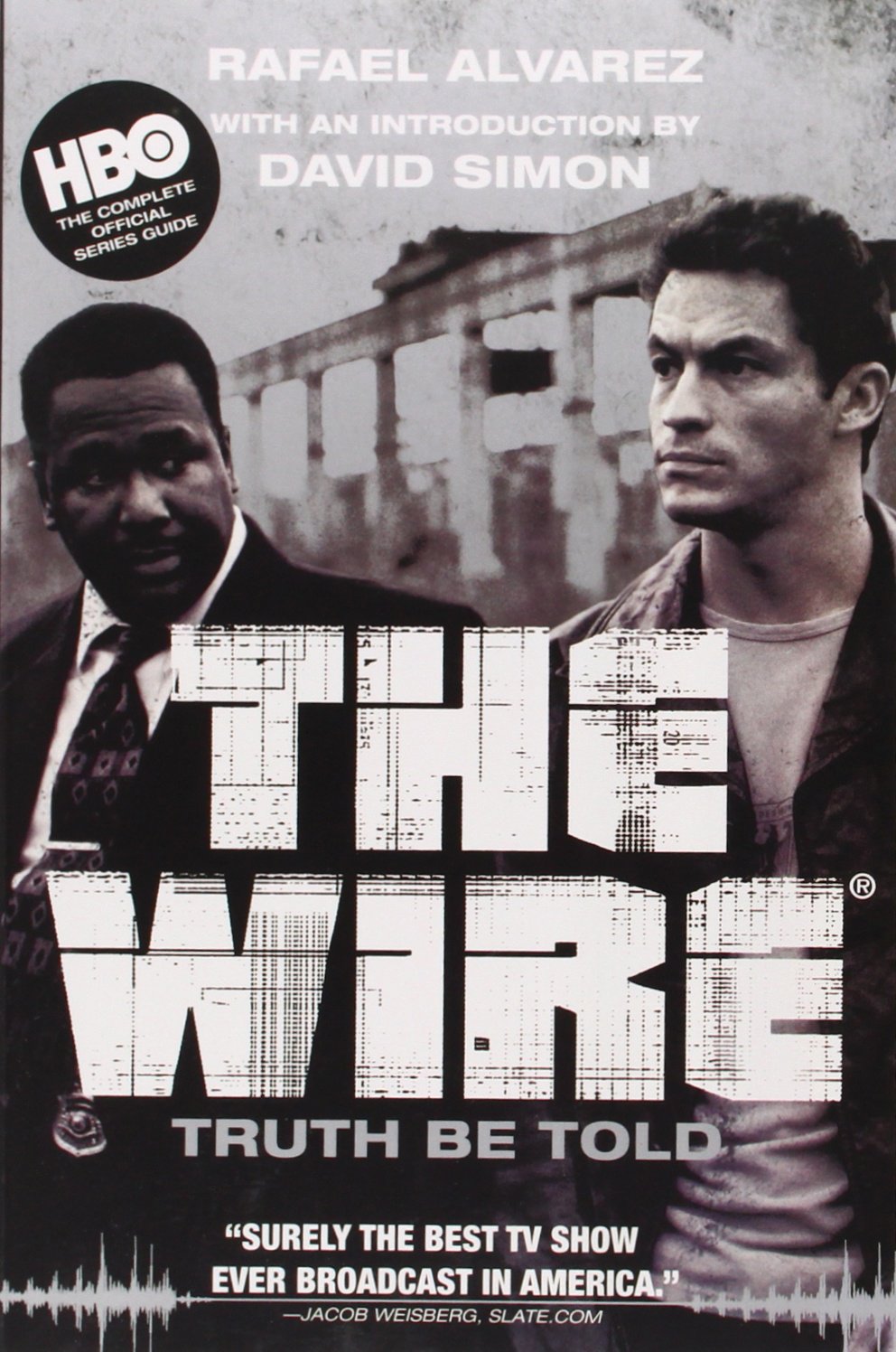 The Wire: HBO- 2002-2008
