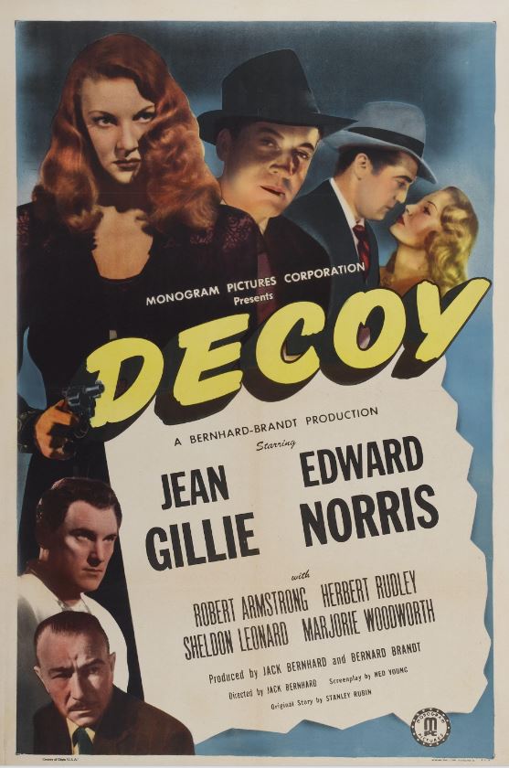 Decoy:  Featuring Jean Gillie as classic noir’s hardest, greediest and most daring femme fatale